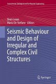 Seismic Behaviour and Design of Irregular and Complex Civil Structures (eBook, PDF)
