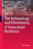 The Archaeology and Ethnohistory of Araucanian Resilience (eBook, PDF)