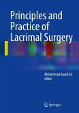 Principles and Practice of Lacrimal Surgery (eBook, PDF) Principles and Practice of Lacrimal Surgery (eBook, PDF)