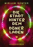 Die Stadt hinter dem Dönerladen (eBook, ePUB)