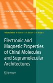 Electronic and Magnetic Properties of Chiral Molecules and Supramolecular Architectures (eBook, PDF)