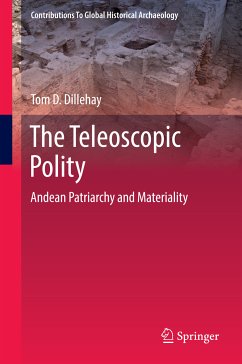 The Teleoscopic Polity (eBook, PDF) - Dillehay, Tom D.
