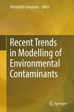 Recent Trends in Modelling of Environmental Contaminants (eBook, PDF)