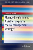 Managed Realignment : A Viable Long-Term Coastal Management Strategy? (eBook, PDF)
