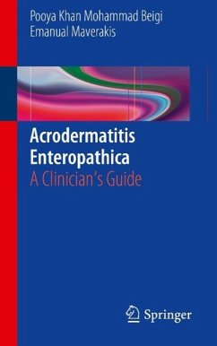 Acrodermatitis Enteropathica (eBook, PDF) - Khan Mohammad Beigi, Pooya; Maverakis, Emanual