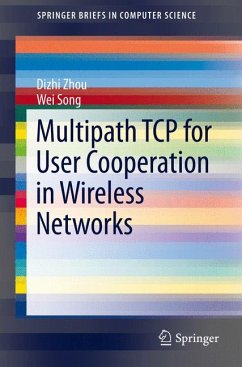 Multipath TCP for User Cooperation in Wireless Networks (eBook, PDF) - Zhou, Dizhi; Song, Wei