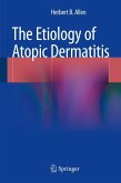 The Etiology of Atopic Dermatitis (eBook, PDF)