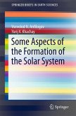 Some Aspects of the Formation of the Solar System (eBook, PDF)