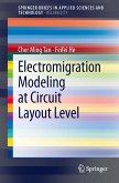 Electromigration Modeling at Circuit Layout Level (eBook, PDF)