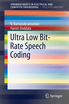Ultra Low Bit-Rate Speech Coding (eBook, PDF) - Ramasubramanian, V.; Doddala, Harish