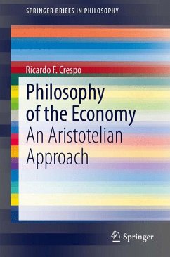 Philosophy of the Economy (eBook, PDF) - Crespo, Ricardo F.