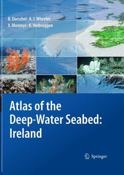 Atlas of the Deep-Water Seabed (eBook, PDF) - Dorschel, Boris; Wheeler, Andrew J.; Monteys, Xavier; Verbruggen, Koen