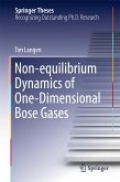 Non-equilibrium Dynamics of One-Dimensional Bose Gases (eBook, PDF)