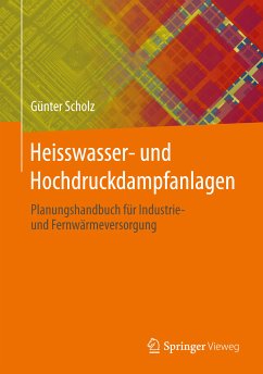 Heisswasser- und Hochdruckdampfanlagen (eBook, PDF) - Scholz, Günter