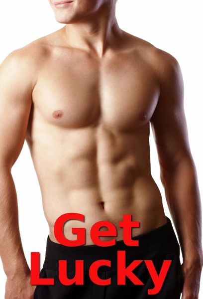 Get Lucky (eBook, ePUB)