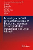 Proceedings of the 2013 International Conference on Electrical and Information Technologies for Rail Transportation (EITRT2013)-Volume II (eBook, PDF)