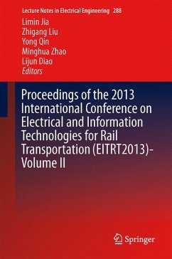 Proceedings of the 2013 International Conference on Electrical and Information Technologies for Rail Transportation (EITRT2013)-Volume II (eBook, PDF)