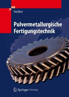 Pulvermetallurgische Fertigungstechnik (eBook, PDF) - Beiss, Paul