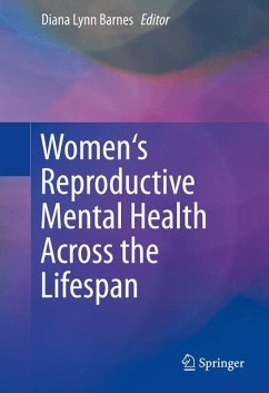 Women's Reproductive Mental Health Across the Lifespan (eBook, PDF)