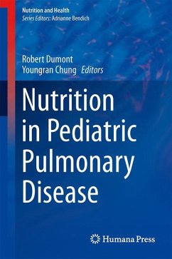 Nutrition in Pediatric Pulmonary Disease (eBook, PDF)