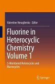 Fluorine in Heterocyclic Chemistry Volume 1 (eBook, PDF)