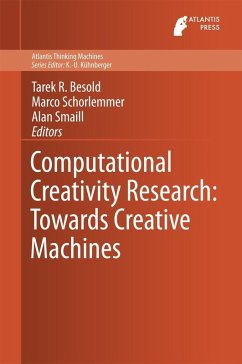 Computational Creativity Research: Towards Creative Machines (eBook, PDF)