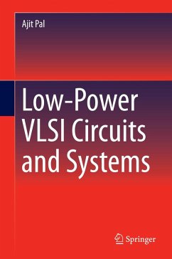 Low-Power VLSI Circuits and Systems (eBook, PDF) - Pal, Ajit