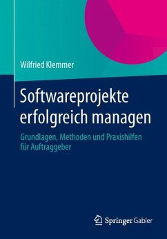 Softwareprojekte erfolgreich managen (eBook, PDF) - Klemmer, Wilfried