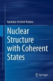 Nuclear Structure with Coherent States (eBook, PDF)