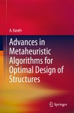 Advances in Metaheuristic Algorithms for Optimal Design of Structures (eBook, PDF)