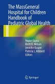 The MassGeneral Hospital for Children Handbook of Pediatric Global Health (eBook, PDF)