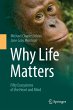 Why Life Matters (eBook, PDF) - Bild 1
