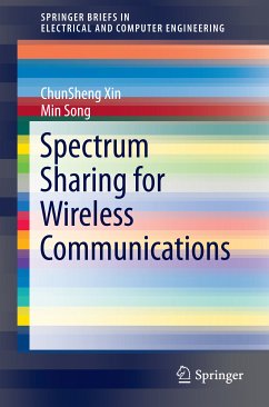 Spectrum Sharing for Wireless Communications (eBook, PDF) - Xin, ChunSheng; Song, Min