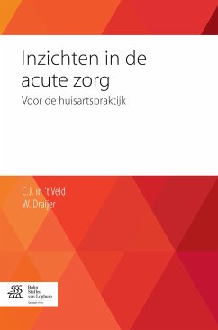Inzichten in de acute zorg (eBook, PDF) - Draijer, W.