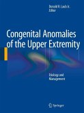 Congenital Anomalies of the Upper Extremity (eBook, PDF)