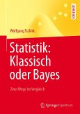 Statistik: Klassisch oder Bayes (eBook, PDF)