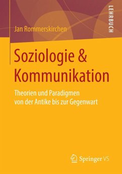 Soziologie & Kommunikation (eBook, PDF) - Rommerskirchen, Jan