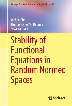 Stability of Functional Equations in Random Normed Spaces (eBook, PDF) - Cho, Yeol Je; Rassias, Themistocles M.; Saadati, Reza