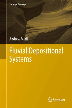Fluvial Depositional Systems (eBook, PDF) - Miall, Andrew