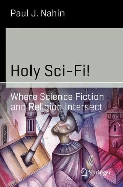 Holy Sci-Fi! (eBook, PDF) - Nahin, Paul J.