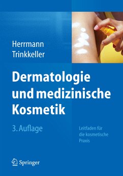 Dermatologie und medizinische Kosmetik (eBook, PDF) - Herrmann, Konrad; Trinkkeller, Ute