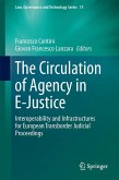 The Circulation of Agency in E-Justice (eBook, PDF)