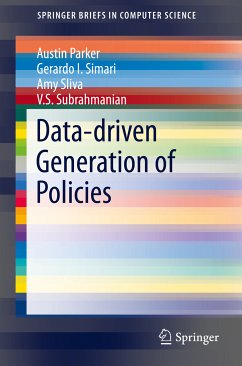 Data-driven Generation of Policies (eBook, PDF) - Parker, Austin; Simari, Gerardo I.; Sliva, Amy; Subrahmanian, V.S.