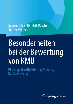 Besonderheiten bei der Bewertung von KMU (eBook, PDF) - Ihlau, Susann; Duscha, Hendrik; Gödecke, Steffen