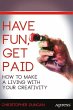 Have Fun, Get Paid (eBook, PDF) - Bild 1