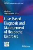 Case-Based Diagnosis and Management of Headache Disorders (eBook, PDF)