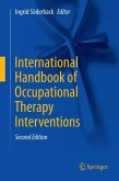 International Handbook of Occupational Therapy Interventions (eBook, PDF)