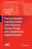 Practical Iterative Learning Control with Frequency Domain Design and Sampled Data Implementation (eBook, PDF)