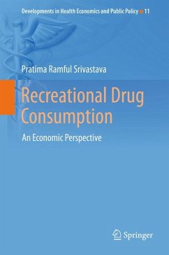 Recreational Drug Consumption (eBook, PDF) - Ramful Srivastava, Pratima