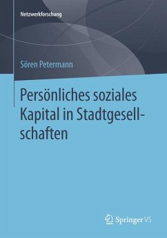 Persönliches soziales Kapital in Stadtgesellschaften (eBook, PDF) - Petermann, Sören